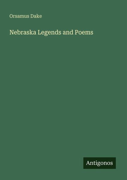Nebraska Legends and Poems