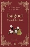 Isaguci - Mantik Dersleri Isaguci - Mantik Dersleri