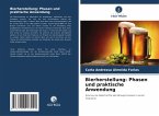 Bierherstellung: Phasen und praktische Anwendung Bierherstellung: Phasen und praktische Anwendung