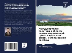 Cover Mezhdunarodnaq politika w oblasti ohrany okruzhaüschej sredy i prawowye osnowy ispol'zowaniq pastbisch