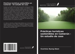 Prácticas turísticas sostenibles en Camerún - Un estudio de caso - Abam, Evaristus Nyong