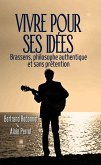 Vivre pour ses idées (eBook, ePUB) Vivre pour ses idées (eBook, ePUB)