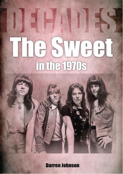 The Sweet in the 1970s (eBook, ePUB)