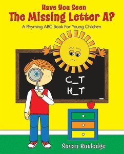 Have You Seen the Missing Letter A? - Rutledge, Susan