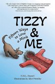 Tizzy and Me Tizzy and Me