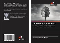 LA PAROLA E IL MONDO - Akhtar, Nasmeem Farhin