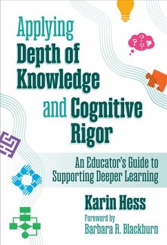 Applying Depth of Knowledge and Cognitive Rigor - Hess, Karin