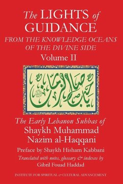 The Lights of Guidance from the Knowledge Oceans of the Divine Side, Volume 2 - Al-Haqqani, Shaykh Muhammad Nazim