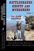 Rattlesnakes, Ghosts and Murderers Rattlesnakes, Ghosts and Murderers