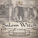 The Salem Witch Trials - History 5th Grade   Children's History Books
