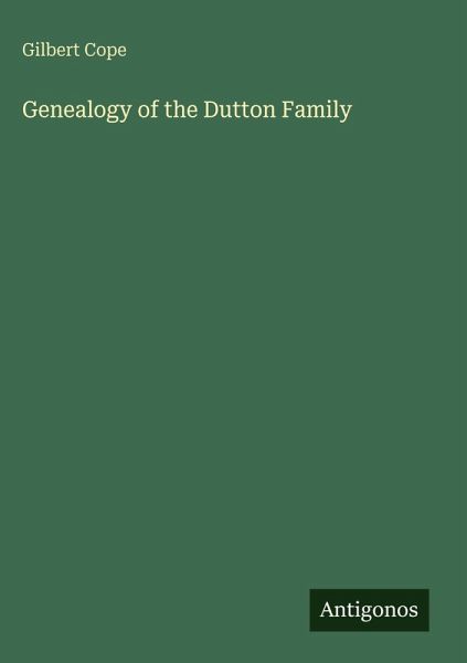 Genealogy of the Dutton Family Genealogy of the Dutton Family