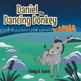 Daniel the Dancing Donkey Daniel the Dancing Donkey