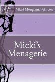 Micki's Menagerie