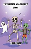 The Skeleton Who Couldn't Dance