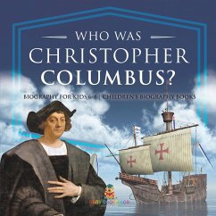 Cover Who Was Christopher Columbus? Biography for Kids 6-8   Children's Biography Books