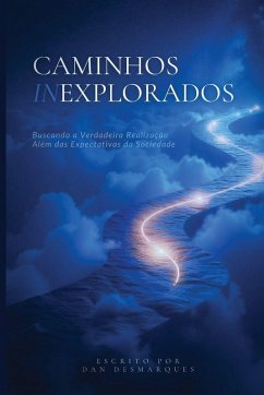 Cover Uncharted Paths / Caminhos Inexplorados