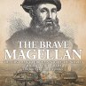 The Brave Magellan - Bild 1