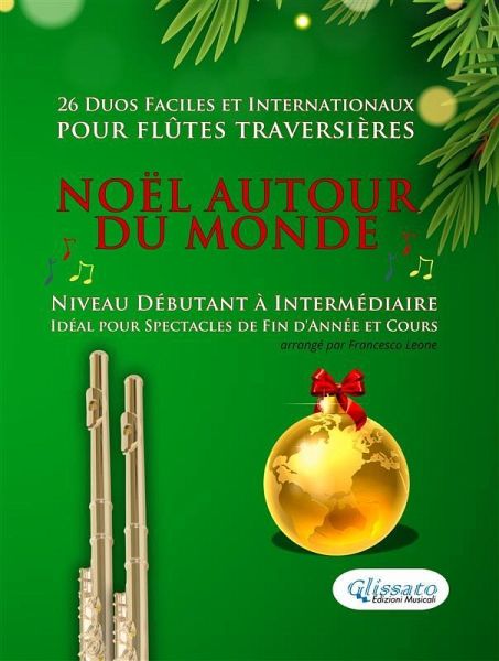 Noël autour du monde - 26 Duos Faciles et Internationaux pour Flûtes traversières (eBook, ePUB)
