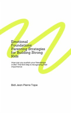 Emotional Foundations (eBook, ePUB) - Tape, Bidi Jean Pierre