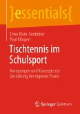 Tischtennis im Schulsport (eBook, PDF) Tischtennis im Schulsport (eBook, PDF)