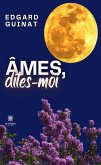 Âmes, dites-moi (eBook, ePUB)