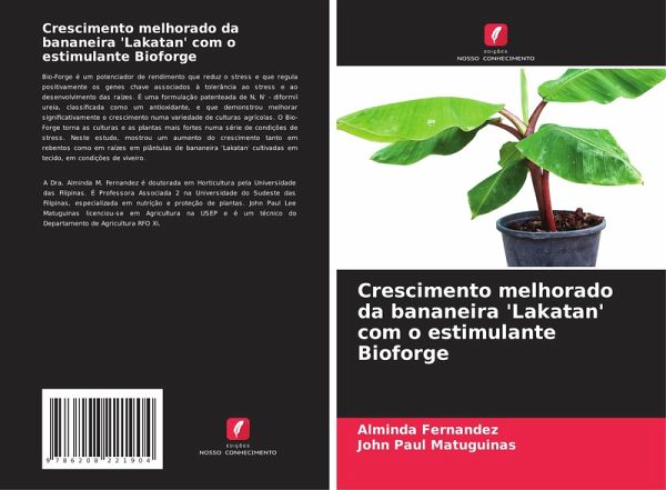 Crescimento melhorado da bananeira 'Lakatan' com o estimulante Bioforge Crescimento melhorado da bananeira 'Lakatan' com o estimulante Bioforge