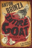 The Entire Goat (Entrails Included) The Entire Goat (Entrails Included)