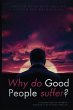 Why do good people suffer? - Bild 1
