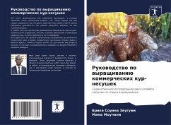 Rukowodstwo po wyraschiwaniü kommercheskih kur-nesushek - Sounna Zeuguim, Brike;Mouchili, Mama