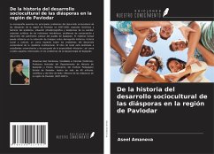 Cover De la historia del desarrollo sociocultural de las diásporas en la región de Pavlodar