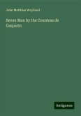 Seven Men by the Countess de Gasparin Seven Men by the Countess de Gasparin