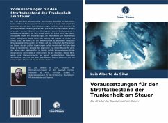 Cover Voraussetzungen für den Straftatbestand der Trunkenheit am Steuer