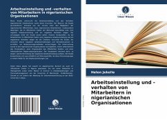Cover Arbeitseinstellung und -verhalten von Mitarbeitern in nigerianischen Organisationen