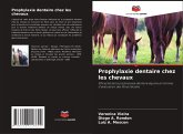 Prophylaxie dentaire chez les chevaux