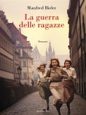 La guerra delle ragazze (eBook, ePUB) La guerra delle ragazze (eBook, ePUB)