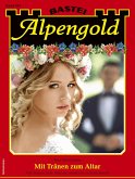 Alpengold 441 (eBook, ePUB)