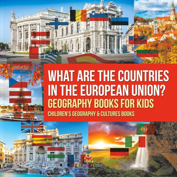 What are the Countries in the European Union? Geography Books for Kids   Children's Geography & Culture Books