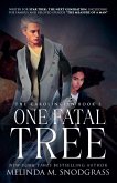 One Fatal Tree One Fatal Tree