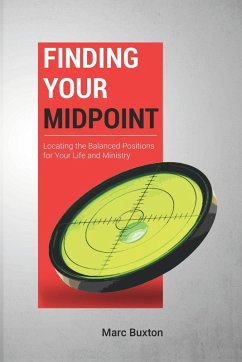 Finding Your Midpoint - Buxton, Marc