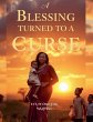 A blessing turned to a curse - Bild 1