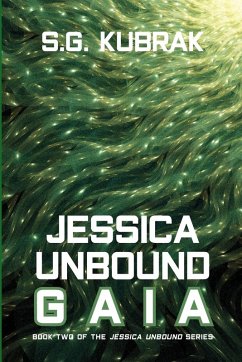 Jessica Unbound - Kubrak, S. G.