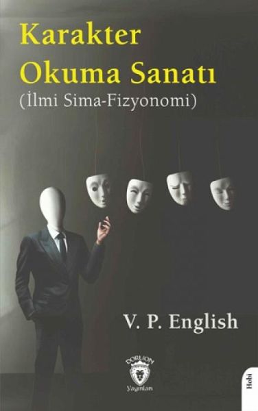 Karakter Okuma Sanati Ilmi Sima-Fizyonomi Karakter Okuma Sanati Ilmi Sima-Fizyonomi