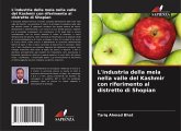 L'industria della mela nella valle del Kashmir con riferimento al distretto di Shopian L'industria della mela nella valle del Kashmir con riferimento al distretto di Shopian