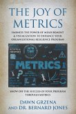 The Joy of Metrics The Joy of Metrics