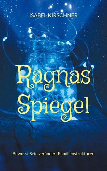 Ragnas Spiegel Ragnas Spiegel