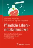 Pflanzliche Lebensmittelalternativen (eBook, PDF) Pflanzliche Lebensmittelalternativen (eBook, PDF)