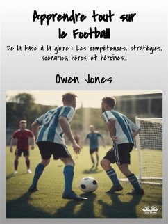 Cover Apprendre Tout Sur Le Football (eBook, ePUB)