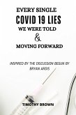 Every Single COVID-19 Lie We Were Told & Moving Forward (eBook, ePUB)