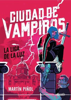Cover Ciudad de vampiros 2. La Liga de la Luz