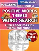 Positive Words - Themed Word Search - Fun & Educational Puzzles for Kids, Teens, and Adults (Large Print Edition) Positive Words - Themed Word Search - Fun & Educational Puzzles for Kids, Teens, and Adults (Large Print Edition)